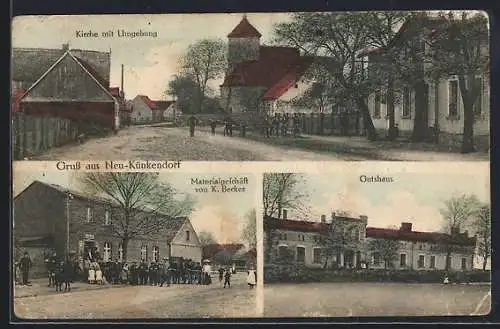 AK Neu-Künkendorf, Materialgeschäft K. Becker mit Versammlung, Gutshaus, Strassenpartie mit Kirche