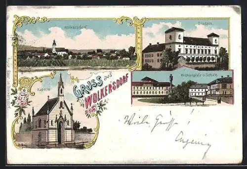 Lithographie Wolkersdorf /N.-Oe., Schule am Kirchenplatz, Kapelle, schloss, Ortsansicht