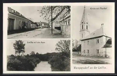 AK Wampersdorf an der Leitha, Kirche mit Pfarrhof, Strassenpartie, Leitha mit Auen