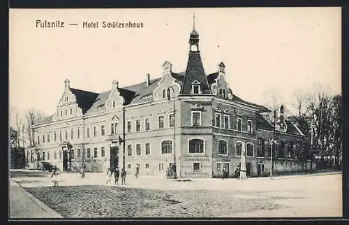 AK Pulsnitz, Hotel Restaurant Schützenhaus mit Strassenpartie