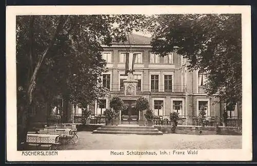 AK Aschersleben, Restaurant Neues Schützenhaus, Inh. Franz Wald