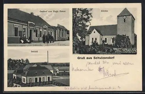 AK Schulzendorf / Wriezen, Gasthof von Hugo Henze, Kirche und Schloss
