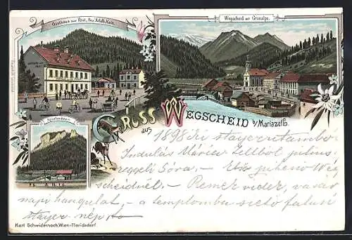 Lithographie Mariazell, Gruss aus Wegscheid, Gasthaus zur Post, Spielmäuer