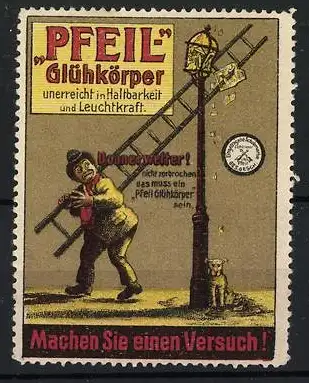 Reklamemarke Pfeil Glühkörper, Mann mit Leiter und kaputte Strassenlaterne