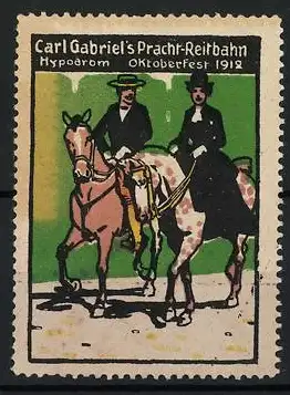 Reklamemarke München, Hypodrom, Carl Gabriel`s Pracht-Reitbahn, Reiterpaar, Oktoberfest 1912