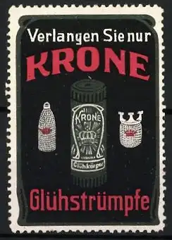 Reklamemarke Verlangen Sie nur KRONE, Glühstrümpfe, Krone-Symbol