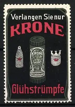 Reklamemarke Verlangen Sie nur KRONE, Glühstrümpfe mit Glühkörper