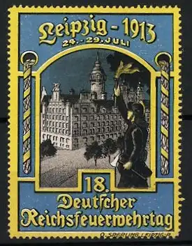 Reklamemarke Leipzig 1913, 18. Deutscher Reichsfeuerwehrtag, Feuerwehrmann mit Gebäude