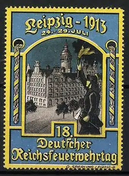 Reklamemarke Leipzig, 18. Deutscher Reichsfeuerwehrtag 1913, Feuerwehrmann mit Fackel