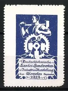 Reklamemarke Komotau, Landes-Handwerker und Industrie-Ausstellung, Arbeiter mit Zahnrad, 1913