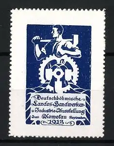 Reklamemarke Komotau, Landes-Handwerker- und Industrie-Ausstellung, Handwerker mit Zahnrad, 1913