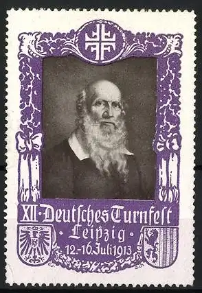 Reklamemarke Leipzig, XII. Deutsches Turnfest 1913, Porträt Turnvater Friedrich Ludwig Jahn mit Wappen