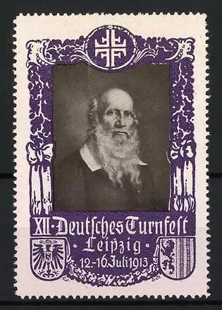 Reklamemarke Leipzig, XII. Deutsches Turnfest 1913, Porträt Turnvater Friedrich Ludwig Jahn mit Wappen