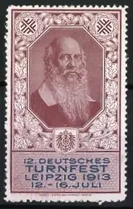 Reklamemarke Leipzig, 12. Deutsches Turnfest 1913, Porträt Turnvater Friedrich Ludwig Jahn mit Eichenlaubornament