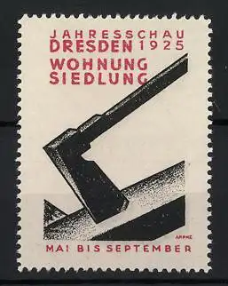 Reklamemarke Dresden, Jahresschau 1925 Wohnung Siedlung, Axtsymbol