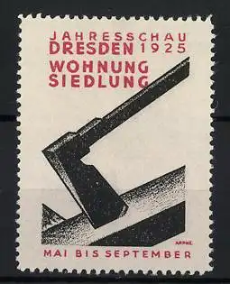 Reklamemarke Dresden, Jahresschau 1925, Axtsymbol