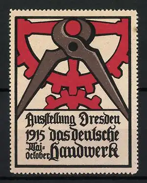 Reklamemarke Dresden, Ausstellung 1915 das deutsche Handwerk, Zange und Zahnrad