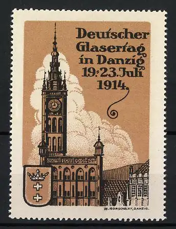 Reklamemarke Danzig - Gdansk, Deutscher Gläsertag 19.-23. Juli 1914, Rathaus und Wappen