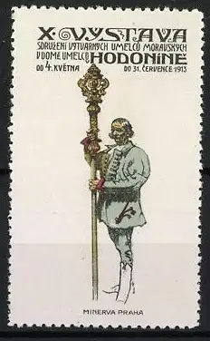 Reklamemarke Göding - Hodonín, X. Výstava 1913, Mann mit Stab