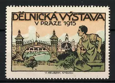 Reklamemarke Prag, Delnická Výstava 1915, Arbeiter und Brücke