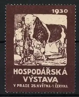 Reklamemarke Prag, Hospodárská Výstava 1930, Bauer mit Stier