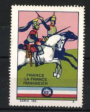 Reklamemarke Frankreich, France La France, Kavalleristen auf Pferden