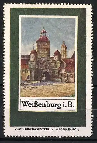 Reklamemarke Weissenburg i.B., Verschönerungsverein, Stadttor