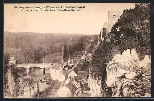AK Angles-sur-l`Anglin, Le Château Féodal XIe-XVIe siècles et l`Anglin, côté Est