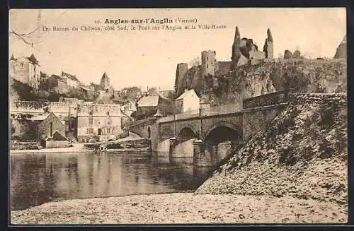 AK Angles-sur-l`Anglin, Ruines du Château et Pont sur l`Anglin côté Sud