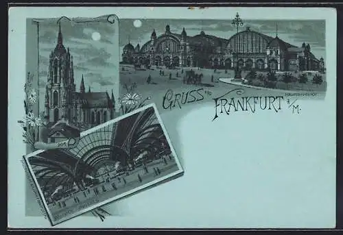 Mondschein-Lithographie Frankfurt a. M., Hauptbahnhof mit Innenansicht, Blick auf den Dom