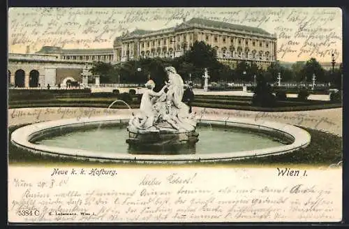 AK Wien, Neue k. k. Hofburg mit Brunnen