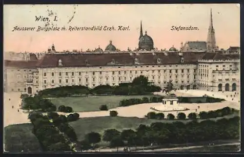 AK Wien, Aeusserer Burgplatz mit Reiterstandbild Erzh. Karl u. Stefansdom