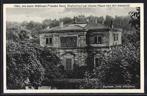 AK Bayreuth, Villa Wahnfried, Frontansicht, Gedicht Hier, wo mein Wähnen Frieden fand