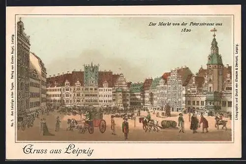 AK Leipzig, Markt von der Peterstrasse aus um 1820