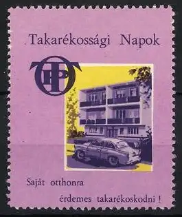 Reklamemarke Takarékossági Napok, Auto vor Gebäude