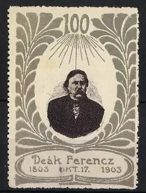 Reklamemarke Deák Ferencz 1803-1903, Porträt mit Verzierungen