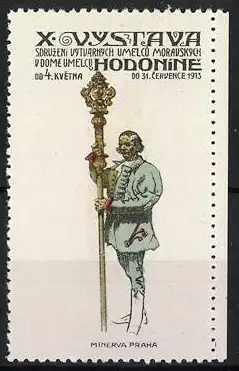 Reklamemarke Hodonín, X. Výstava 1913, Mann mit Stab