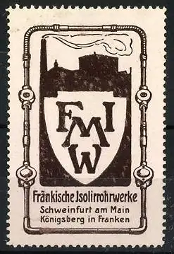 Reklamemarke Schweinfurt, Fränkische Isolierrohrwerke, Firmenwappen