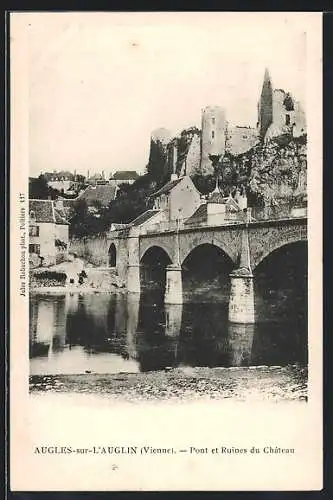 AK Angles-sur-l`Anglin, Pont et Ruines du Château