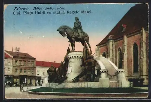 AK Cluj, Piata Unirii cu statua Regele Matei