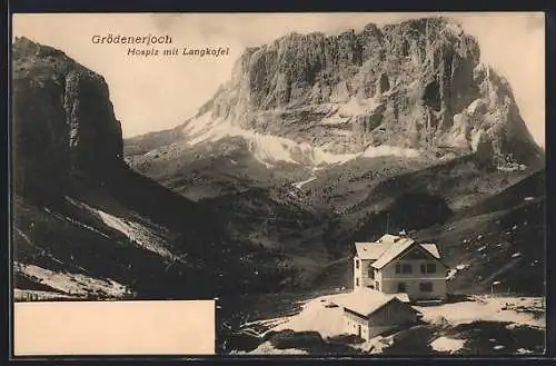 AK Grödenerjoch-Hospiz, Blick auf die Berghütte mit Langkofel