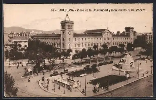 AK Barcelona, Plaza de la Universidad y monumento al Dr. Robert