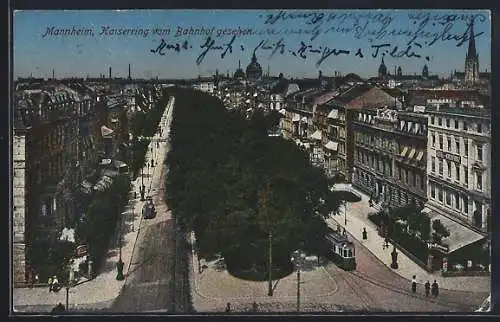 AK Mannheim, Kaiserring mit Strassenbahn vom Bahnhof gesehen