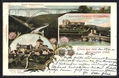 AK Müngsten, Kaiser-Wilhelm-Brücke, Remscheider Thalsperre im Eschbachthal, Schloss Burg