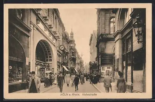 AK Köln a. Rhein, Hohestrasse mit Passanten