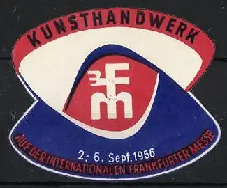 Reklamemarke Frankfurt, Kunsthandwerk 1956, Messeemblem