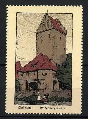 Reklamemarke Dinkelsbühl, Röthenburger Tor, historisches Gebäude