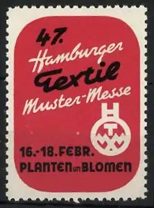 Reklamemarke Hamburg, 47. Textil Muster-Messe, Textil-Logo