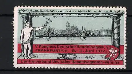 Reklamemarke Frankfurt, V. Kongress Deutscher Handelsagenten 1912, Brücke und Stadtansicht