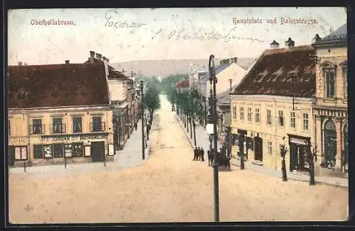 AK Oberhollabrunn, Hauptplatz und Bahnstrasse